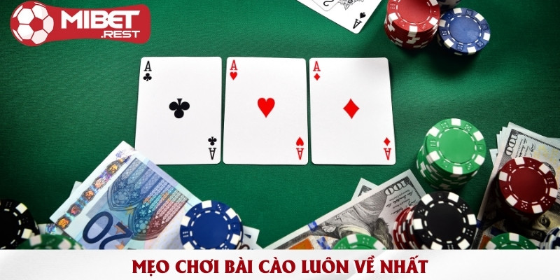 Mẹo chơi bài cào Mibet luôn thắng - Bí quyết từ cao thủ 2 meo-choi-bai-cao-luon-ve-nhat