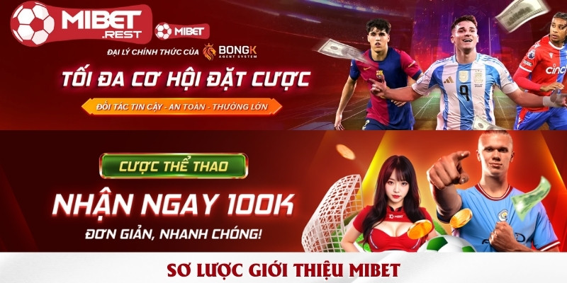Giới thiệu Mibet - Nhà cái cá cược top đầu Việt Nam hiện nay 1 so-luoc-gioi-thieu-mibet