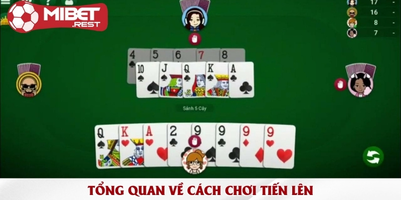 Cách chơi tiến lên & 6 bộ bài thường gặp trong game 1 tong-quan-ve-cach-choi-tien-len