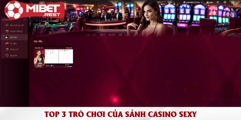 Sexy Casino - Sảnh cược trực tuyến đẳng cấp nhất của Mibet 2 top-3-tro-choi-cua-sanh-casino-sexy